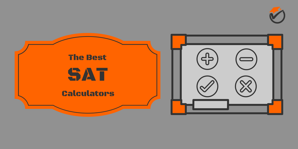 Best Calculators for the SAT 2024 Quick Review & Comparison