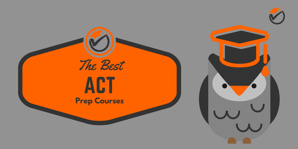 Best ACT Prep Courses
