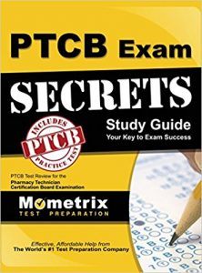 Secrets of the PTCB Exam Study Guide