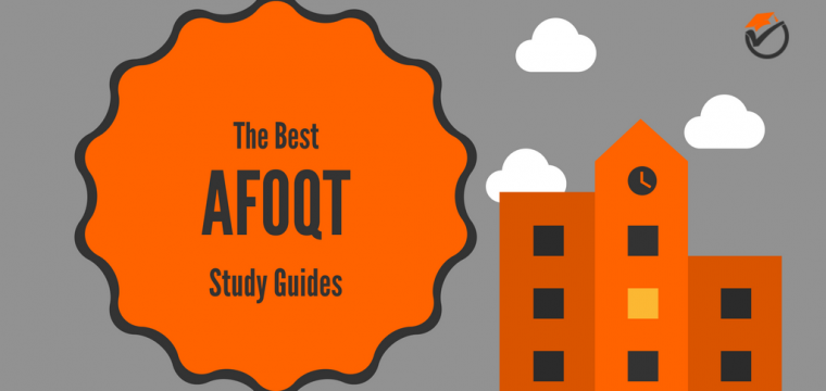 Best AFOQT Study Guides 2022: Quick Review & Comparison